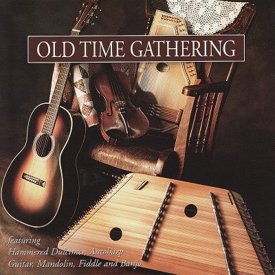 Old Time Gathering/Old Time Gathering